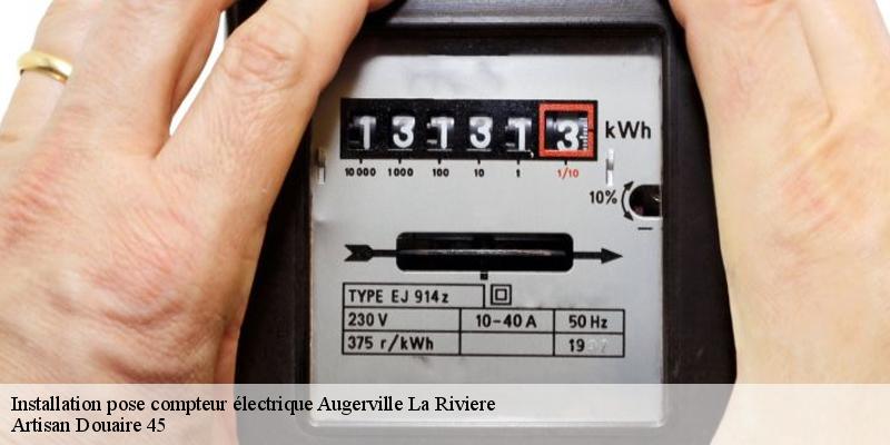 Installation pose compteur électrique  augerville-la-riviere-45330 Artisan Douaire 45