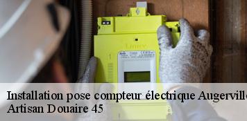 Installation pose compteur électrique  augerville-la-riviere-45330 Artisan Douaire 45