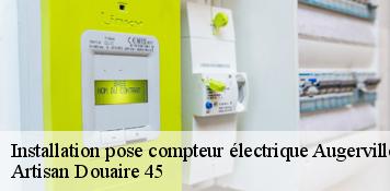 Installation pose compteur électrique  augerville-la-riviere-45330 Artisan Douaire 45